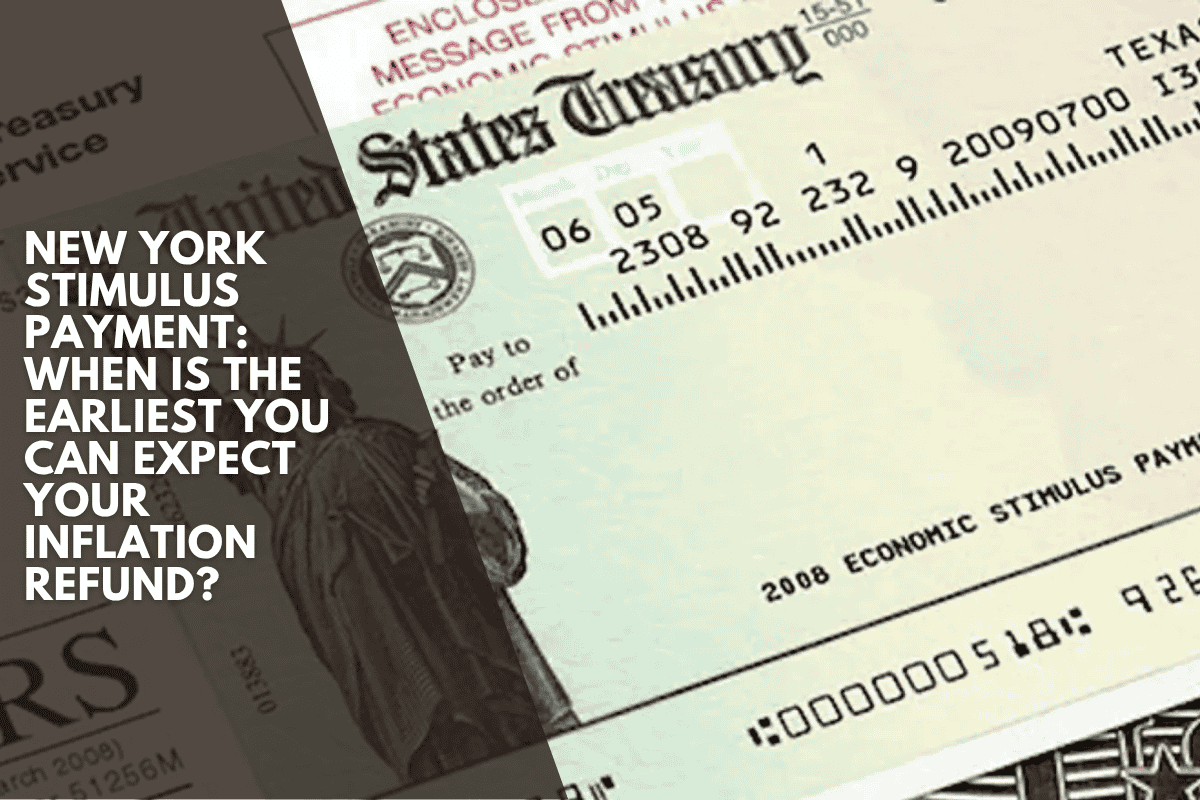 New York stimulus payment: When is the earliest you can expect your inflation refund?