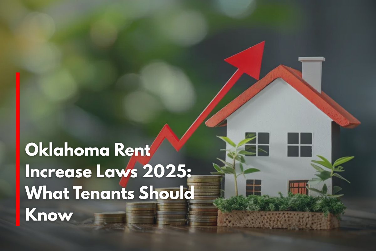 Oklahoma Rent Increase Laws 2025 What Tenants Should Know