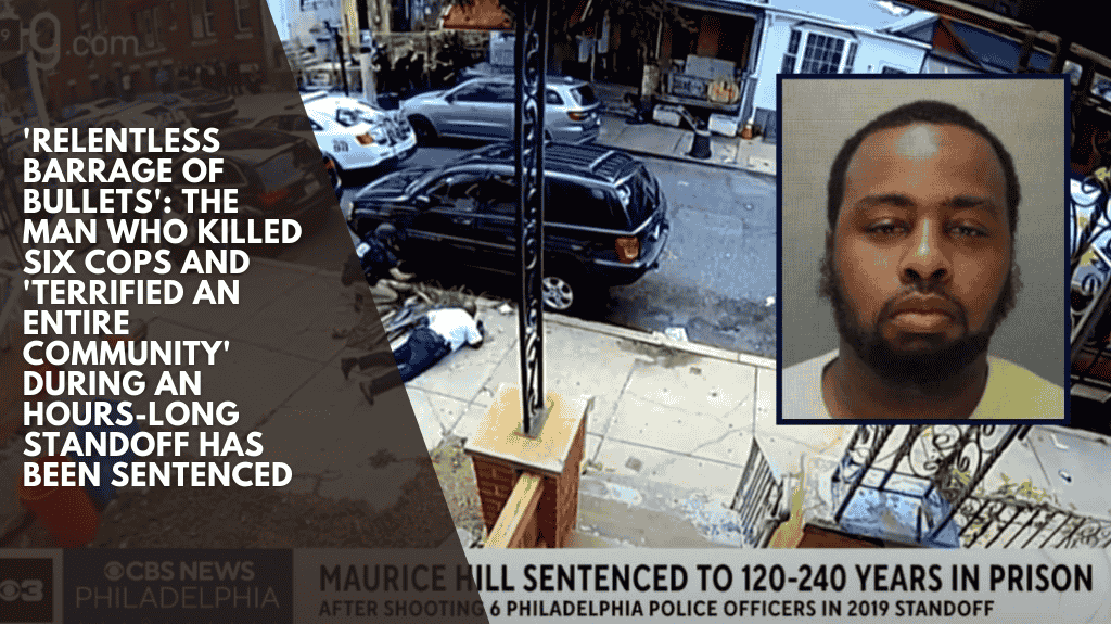 'Relentless barrage of bullets': The man who killed six cops and 'terrified an entire community' during an hours-long standoff has been sentenced