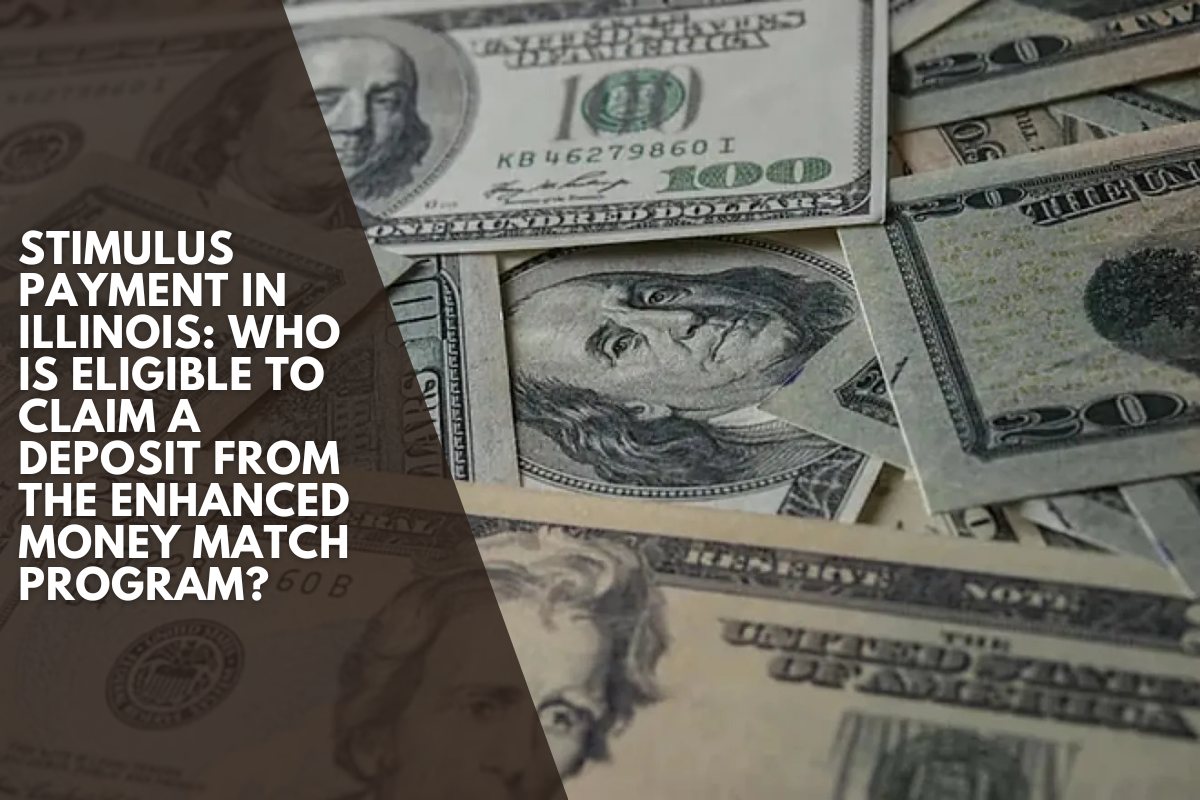 Stimulus payment in Illinois: Who is eligible to claim a deposit from the Enhanced Money Match program?