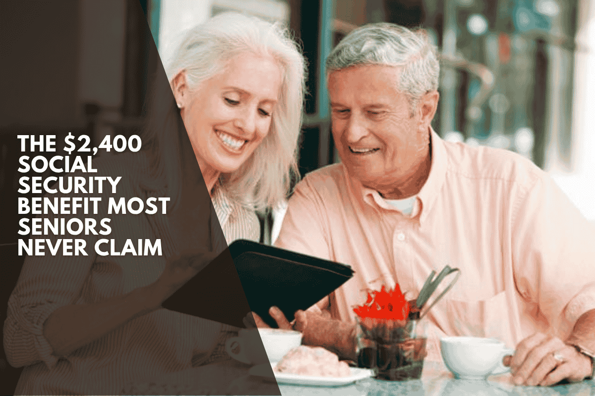 The $2,400 Social Security benefit most seniors never claim