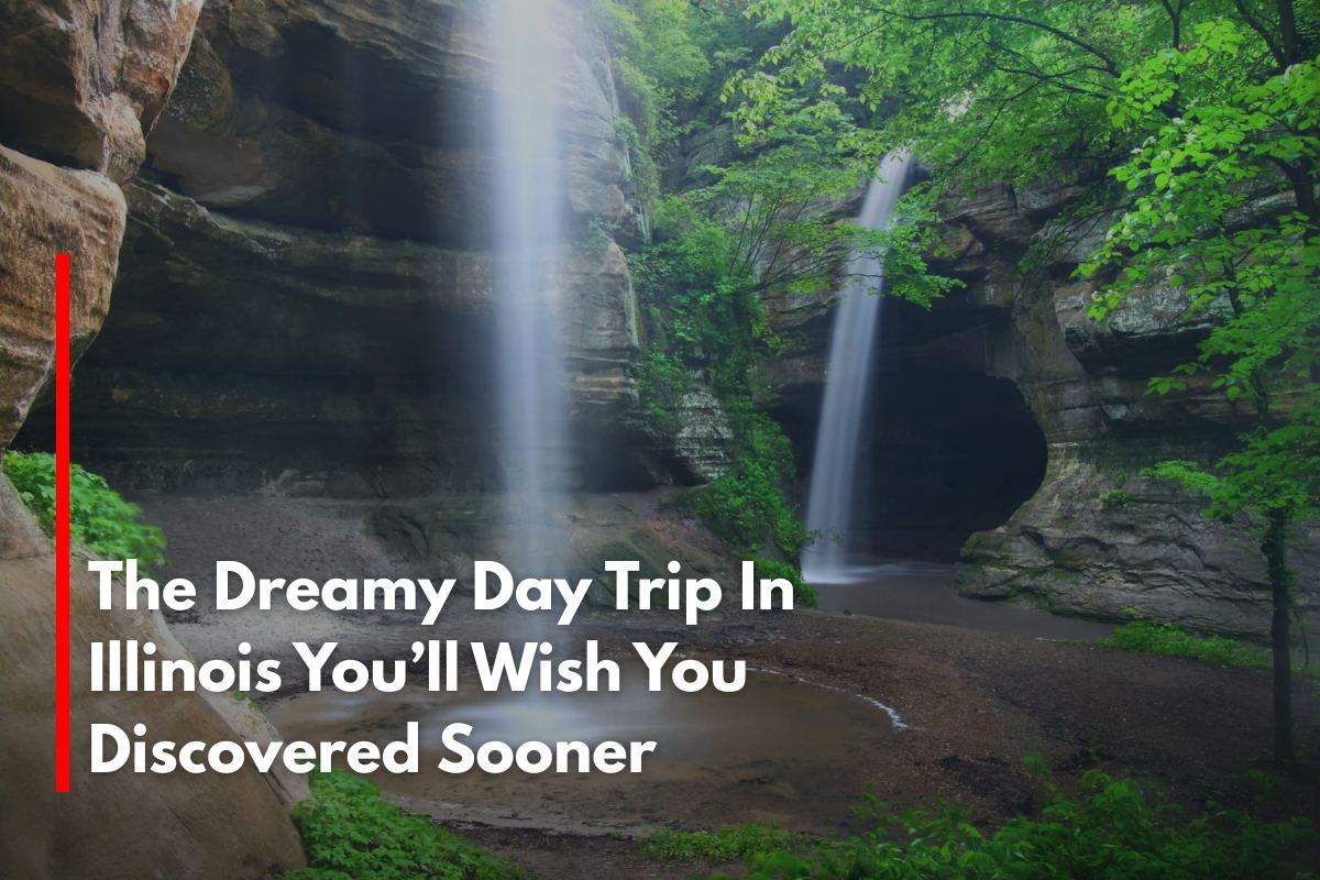 The Dreamy Day Trip In Illinois You’ll Wish You Discovered Sooner
