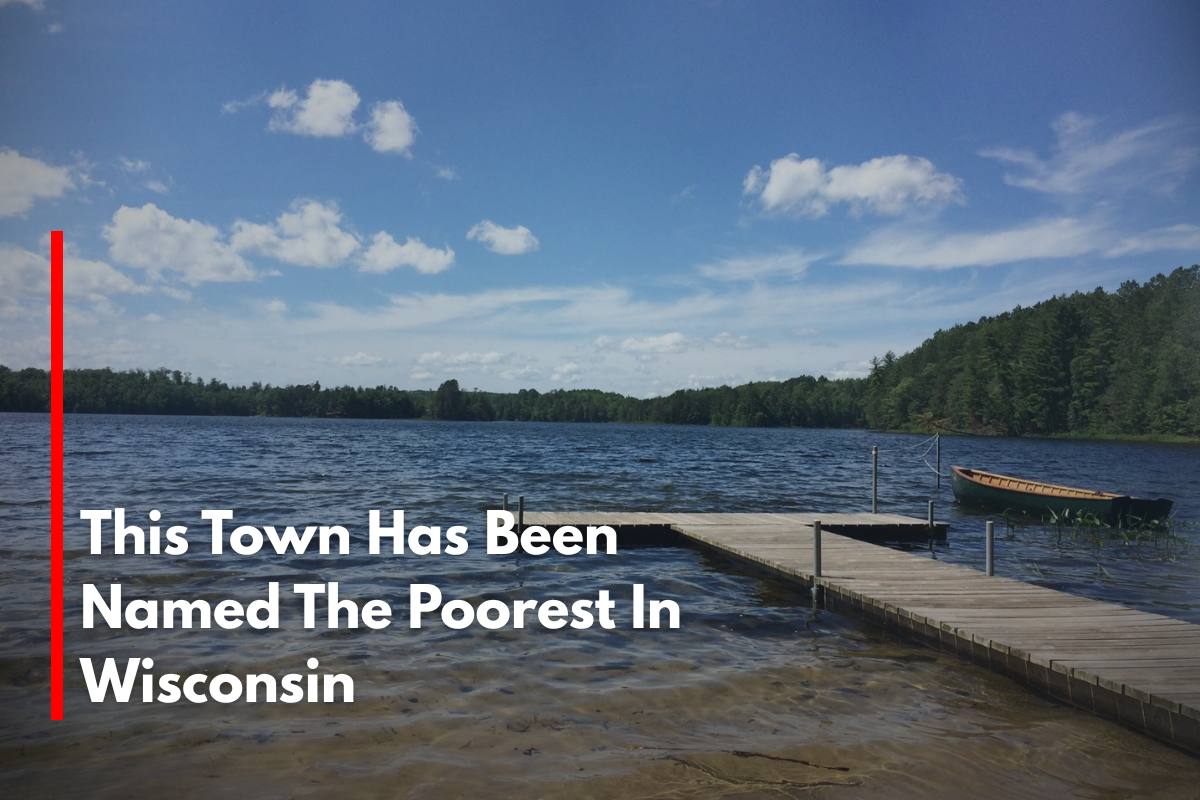 This Town Has Been Named The Poorest In Wisconsin