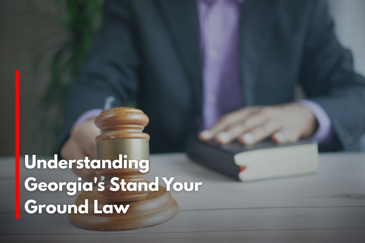 Understanding Georgia's Stand Your Ground Law