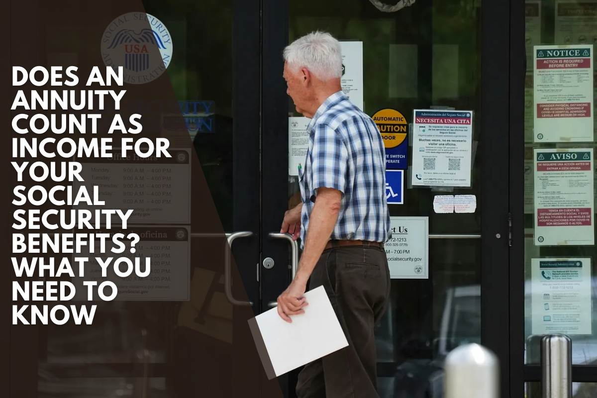 Does an annuity count as income for your Social Security benefits? What you need to know
