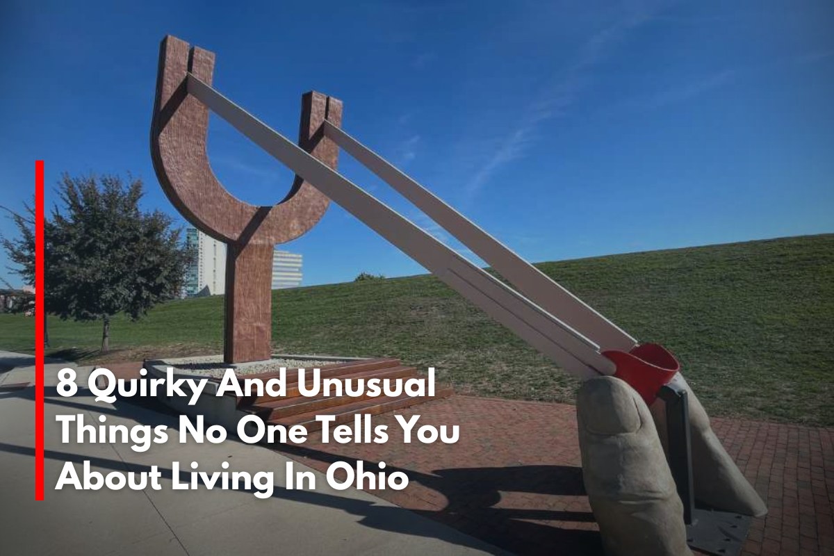 8 Quirky And Unusual Things No One Tells You About Living In Ohio