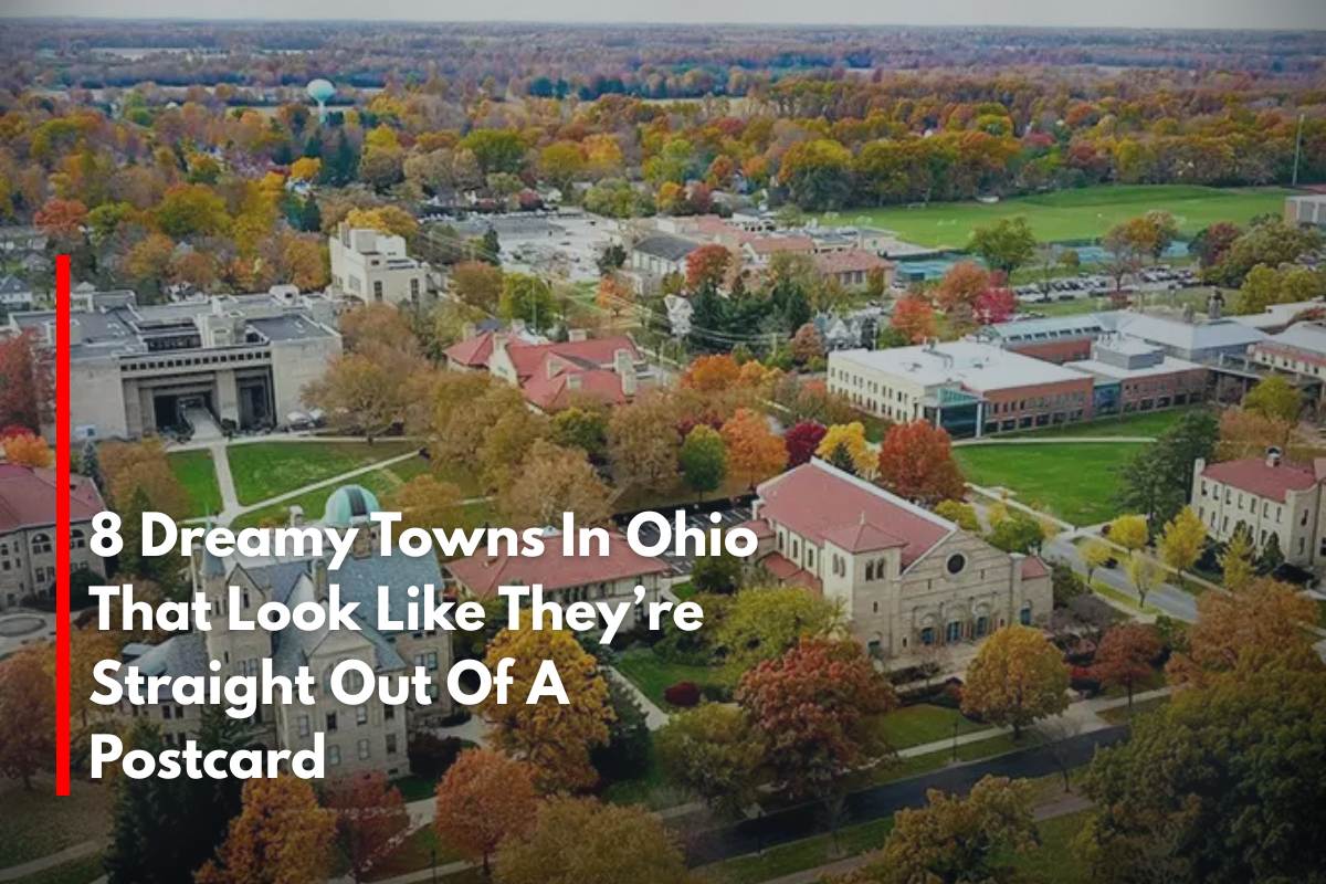 8 Dreamy Towns In Ohio That Look Like They’re Straight Out Of A Postcard