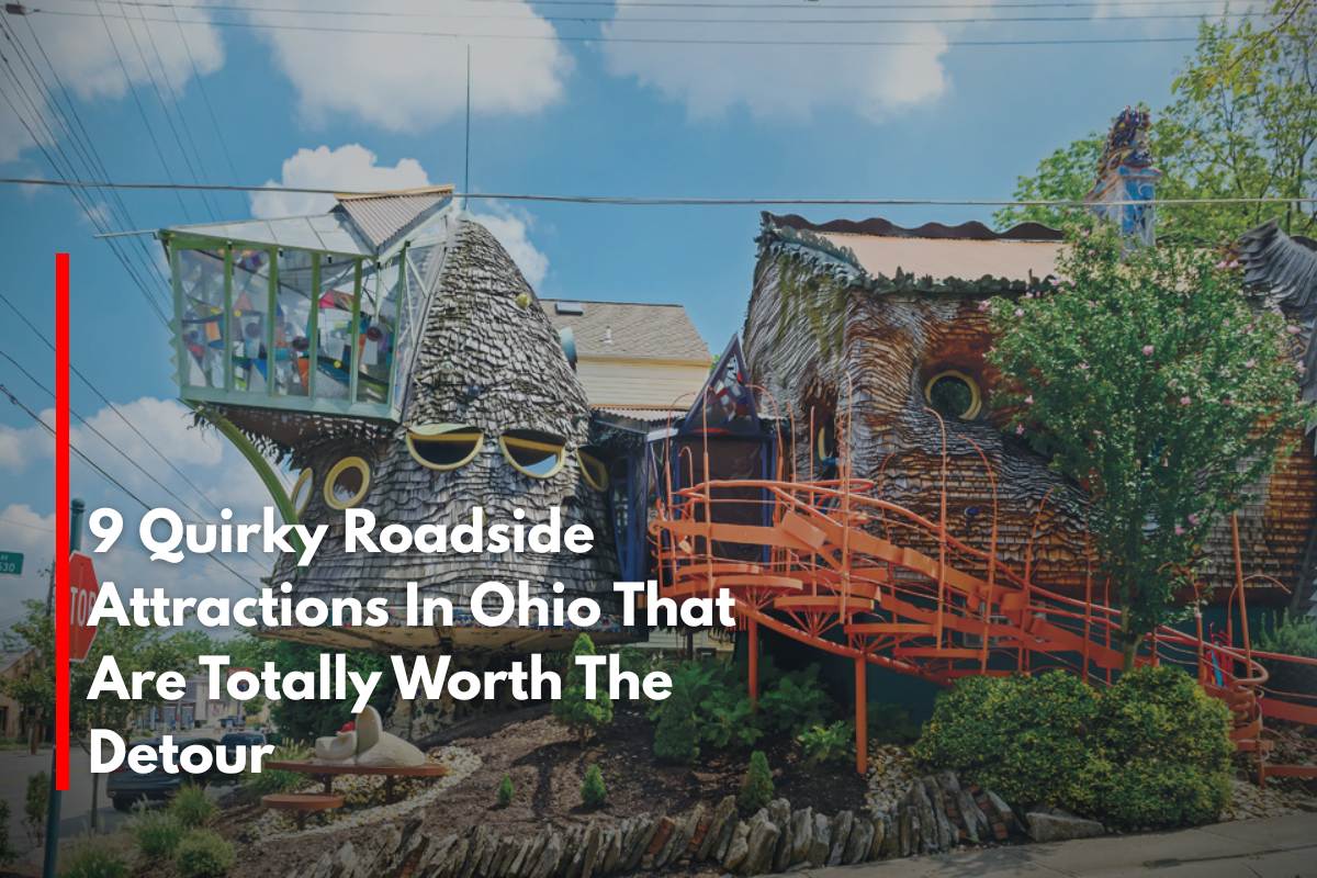 9 Quirky Roadside Attractions In Ohio That Are Totally Worth The Detour