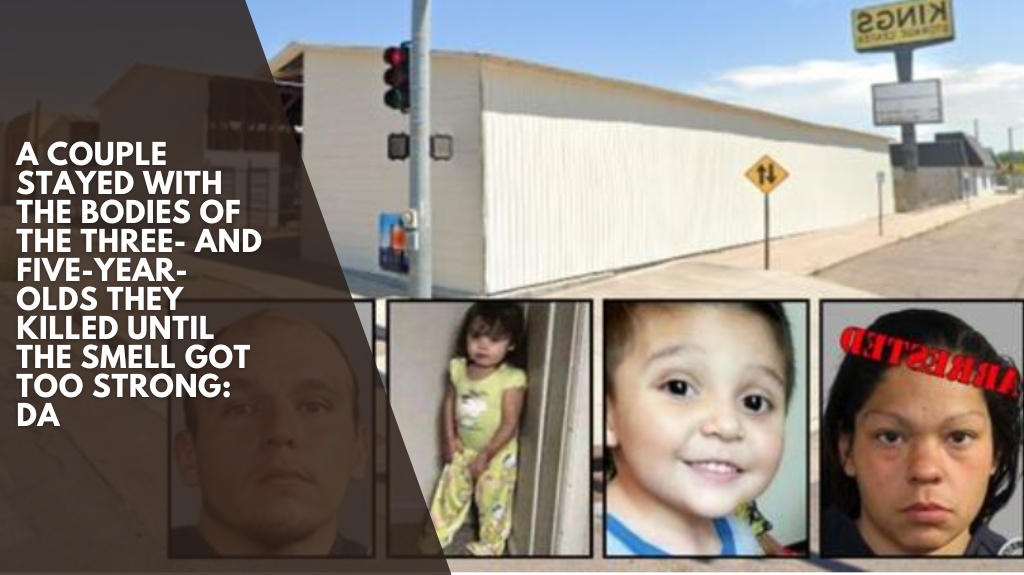 A couple stayed with the bodies of the three- and five-year-olds they killed until the smell got too strong: DA