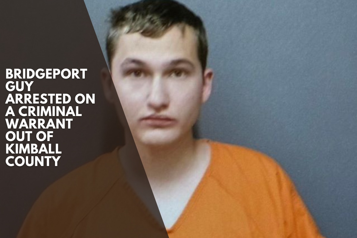 Bridgeport guy arrested on a criminal warrant out of Kimball County