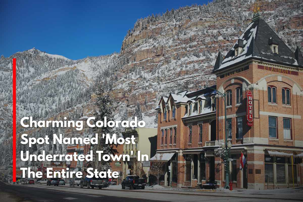 Charming Colorado Spot Named 'Most Underrated Town' In The Entire State