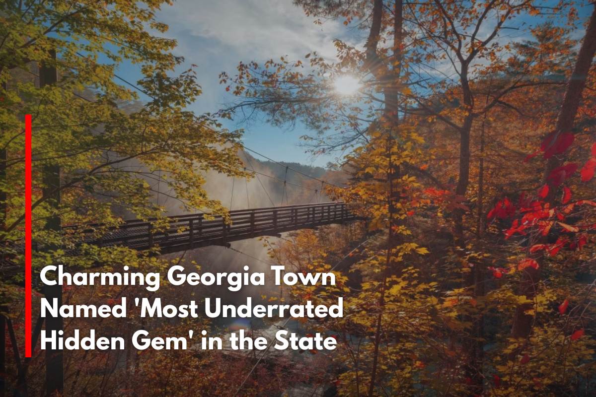 Charming Georgia Town Named 'Most Underrated Hidden Gem' in the State