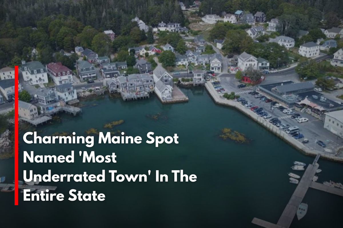 Charming Maine Spot Named 'Most Underrated Town' In The Entire State