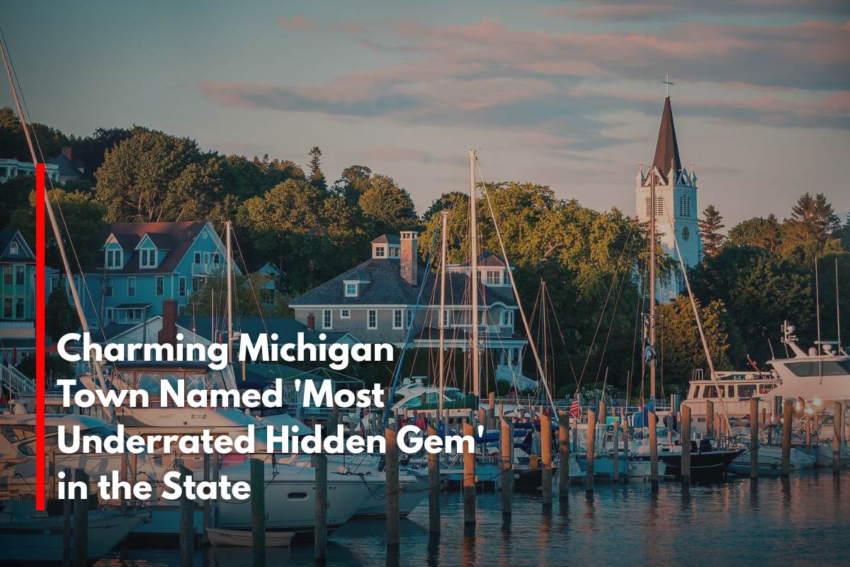 Charming Michigan Town Named 'Most Underrated Hidden Gem' in the State