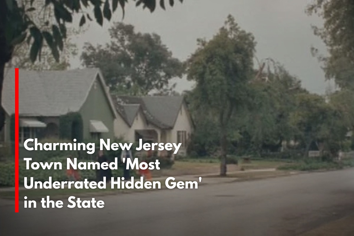 Charming New Jersey Town Named 'Most Underrated Hidden Gem' in the State