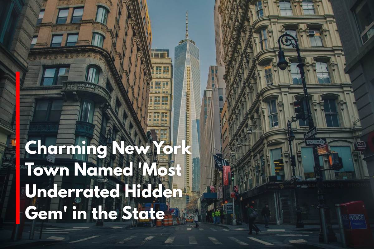 Charming New York Town Named 'Most Underrated Hidden Gem' in the State