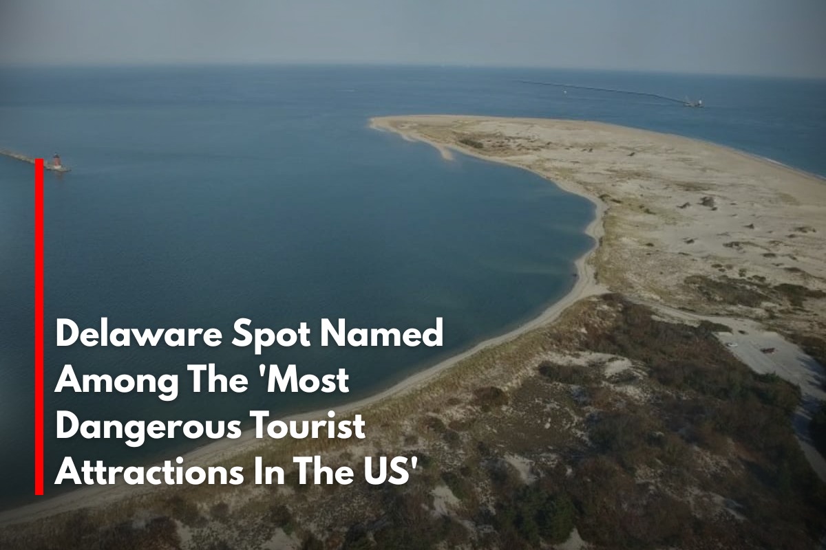 Delaware Spot Named Among The 'Most Dangerous Tourist Attractions In The US'