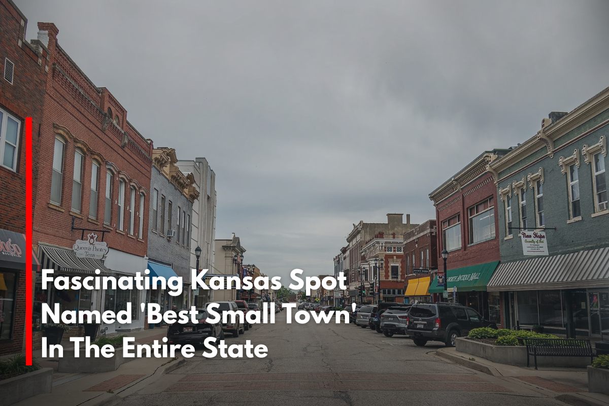 Fascinating Kansas Spot Named 'Best Small Town' In The Entire State