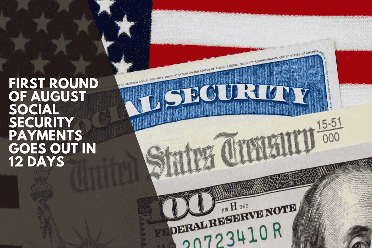 First round of August Social Security payments goes out in 12 days