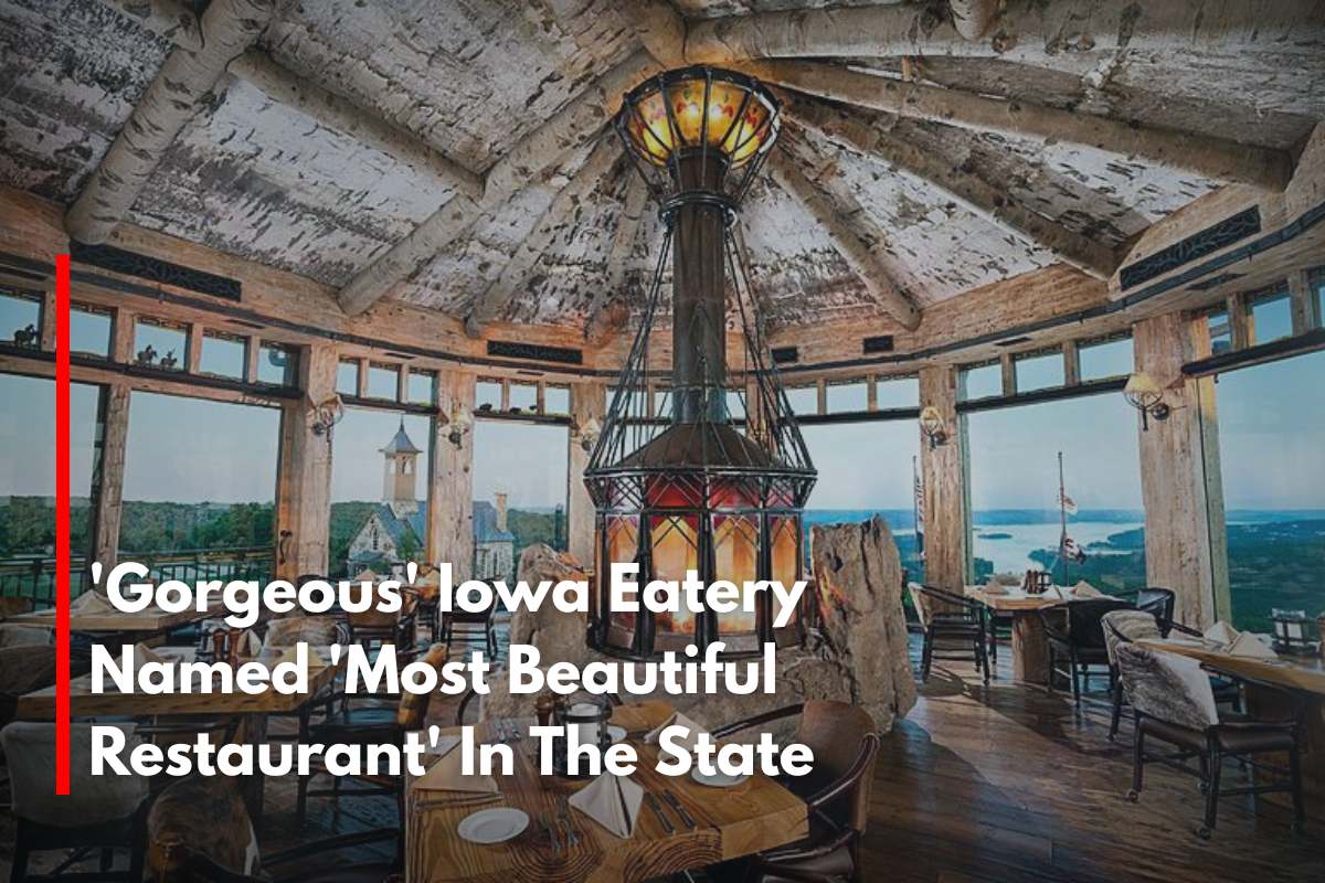 'Gorgeous' Iowa Eatery Named 'Most Beautiful Restaurant' In The State