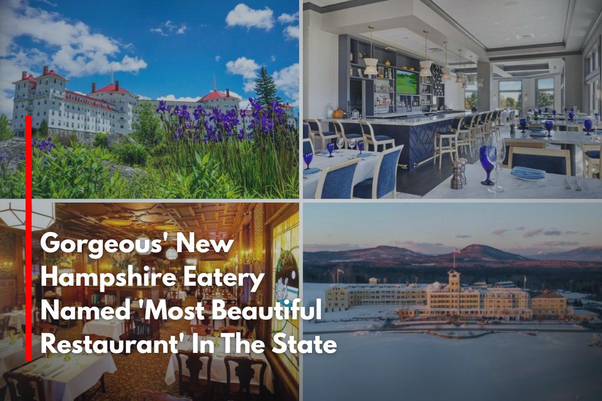 Gorgeous' New Hampshire Eatery Named 'Most Beautiful Restaurant' In The State