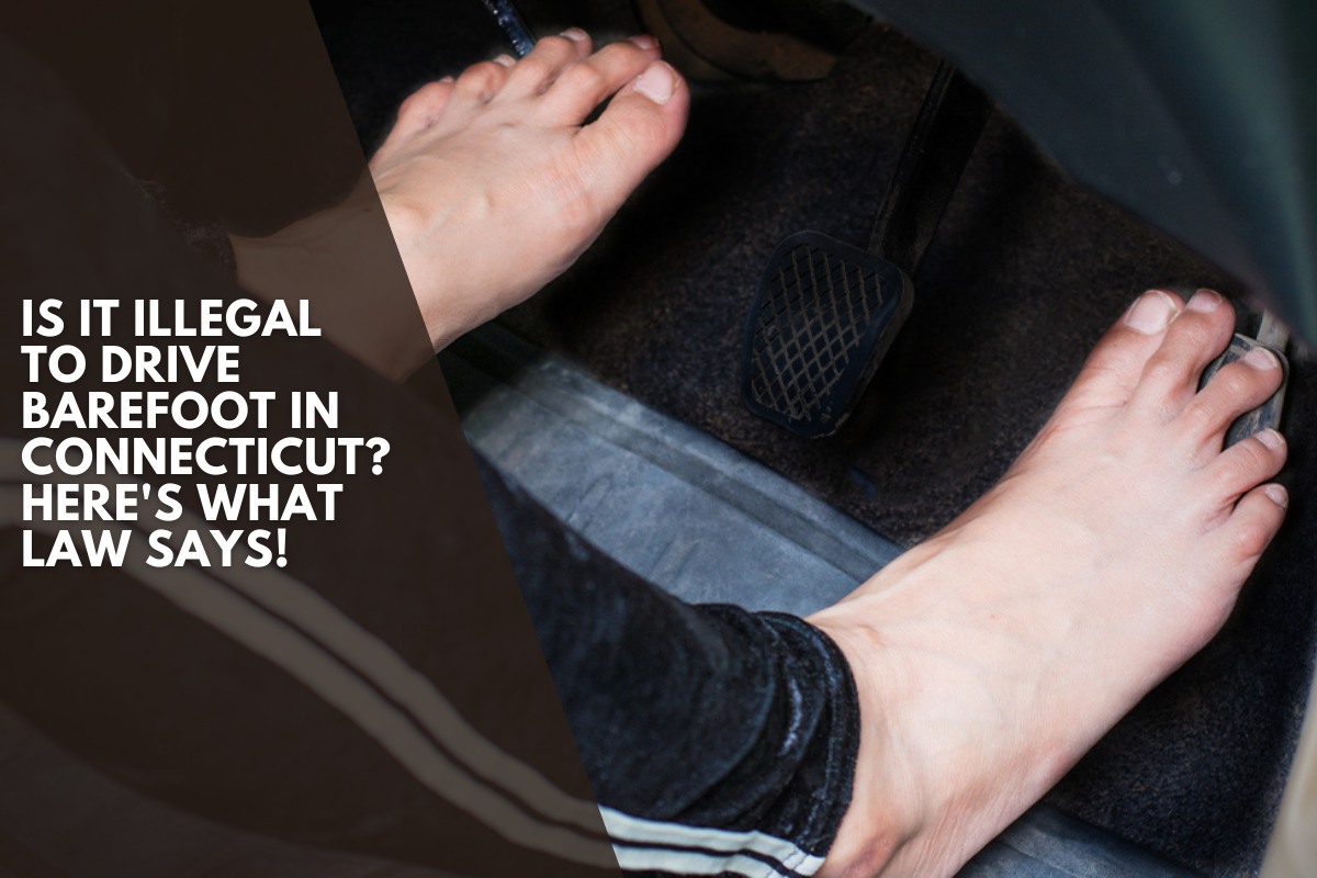 Is it illegal to drive barefoot in Connecticut? Here's What Law Says!