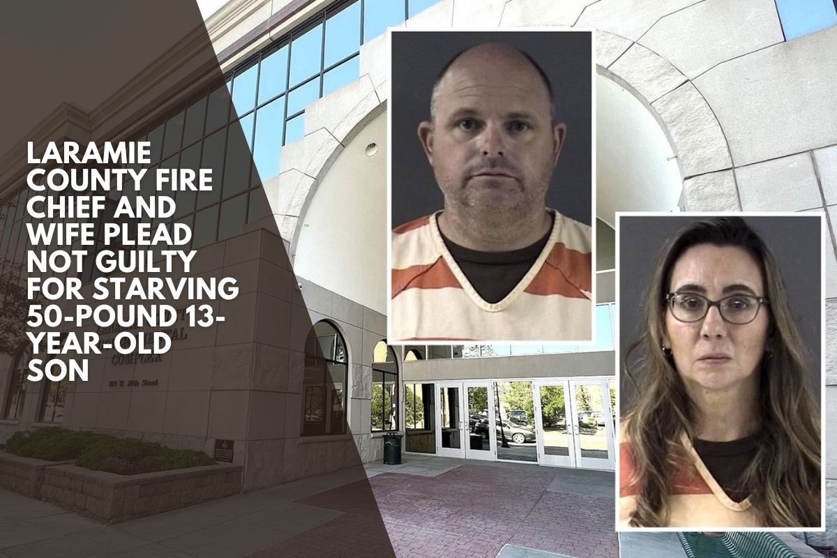 Laramie County Fire Chief and Wife Plead Not Guilty for Starving 50-Pound 13-Year-Old Son
