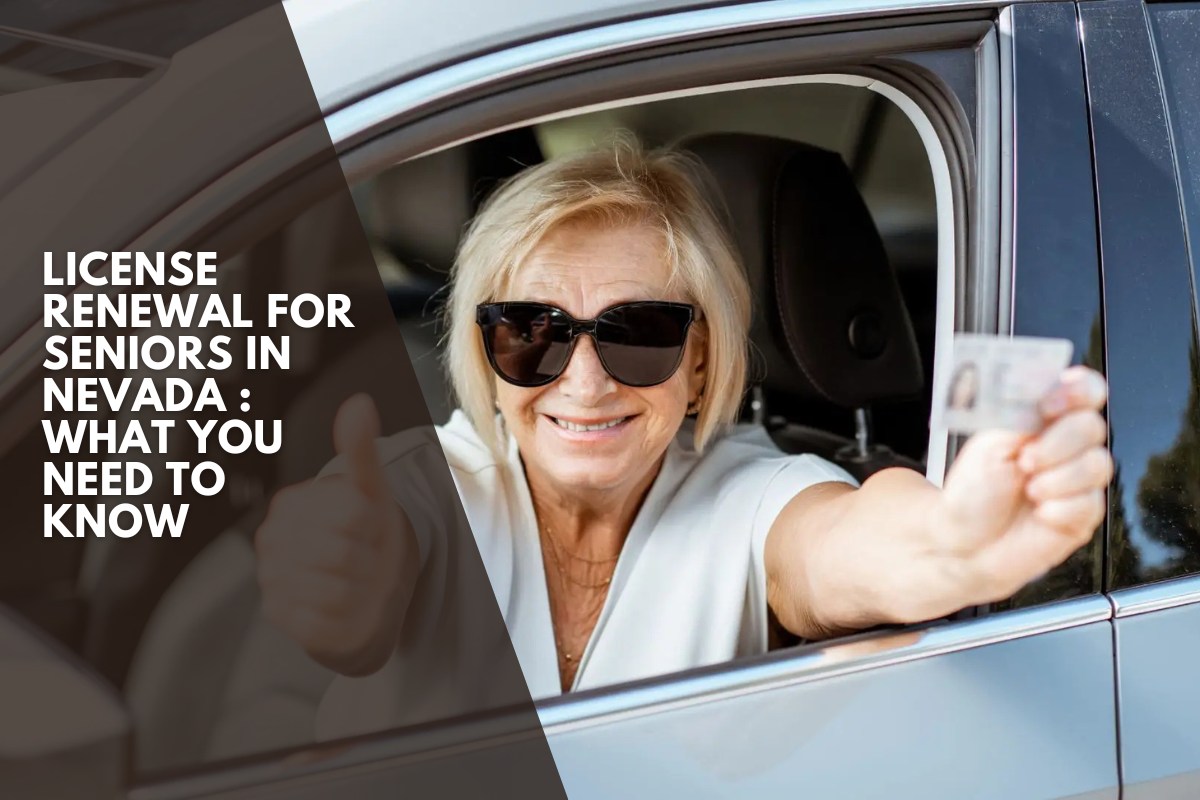License Renewal for Seniors in Nevada : What You Need to Know
