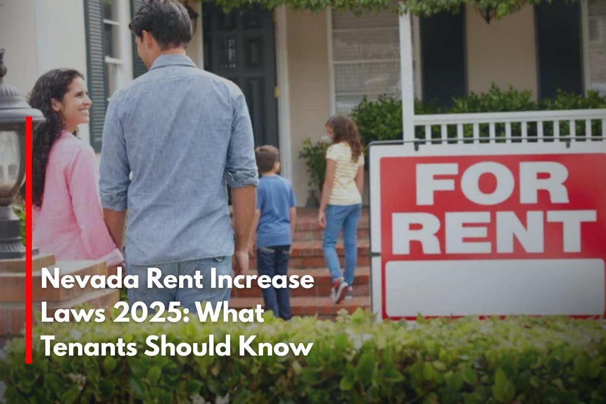 Nevada Rent Increase Laws 2025: What Tenants Should Know
