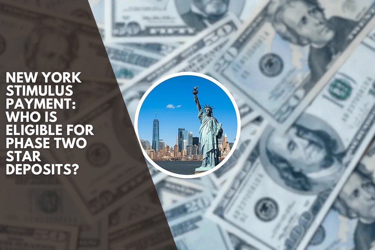 New York stimulus payment: Who is eligible for phase two STAR deposits?