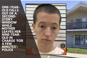 One-year-old falls out of a second-story window while mother leaves her nine-year-old in charge 'for a few minutes': Police
