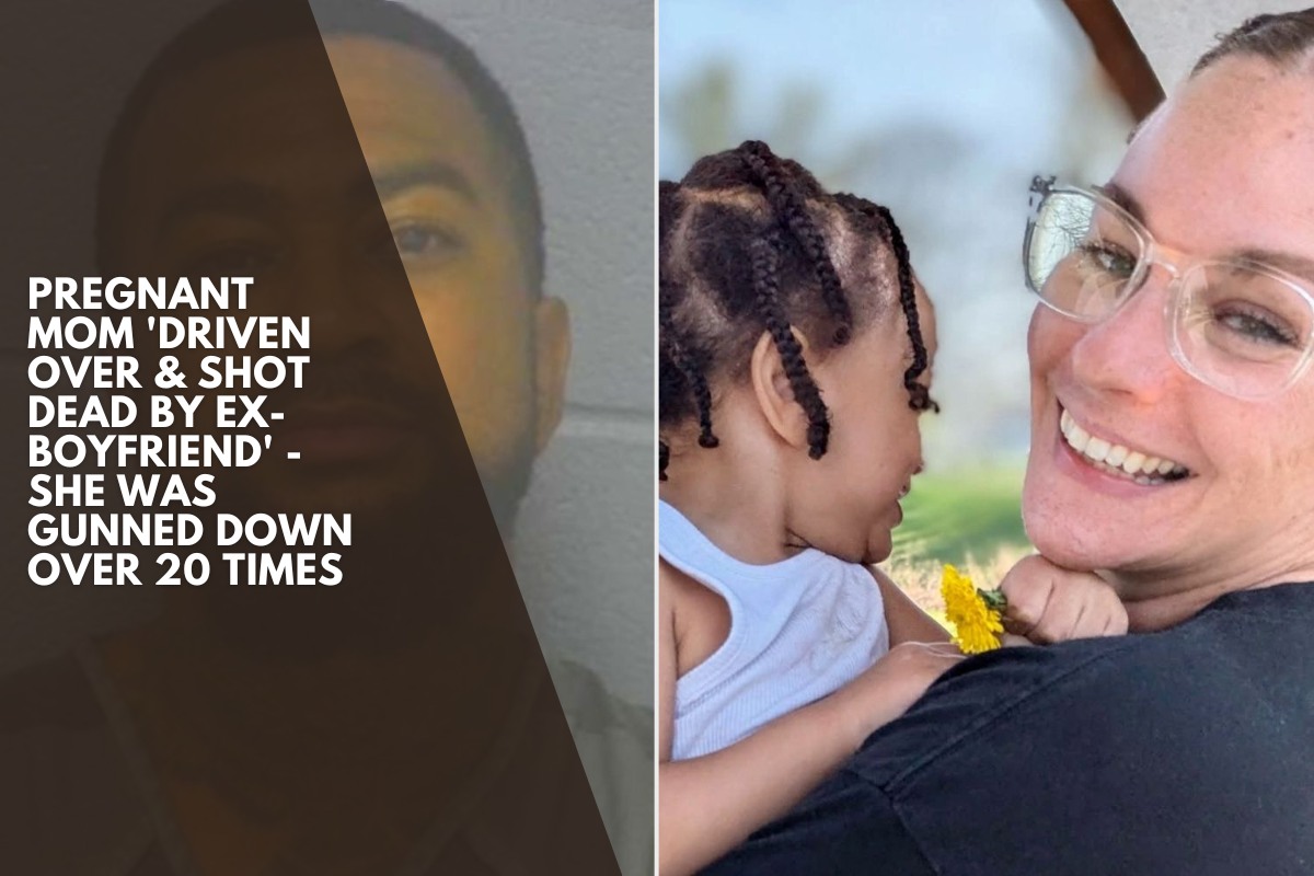 Pregnant mom 'driven over & shot dead by ex-boyfriend' - she was gunned down over 20 times