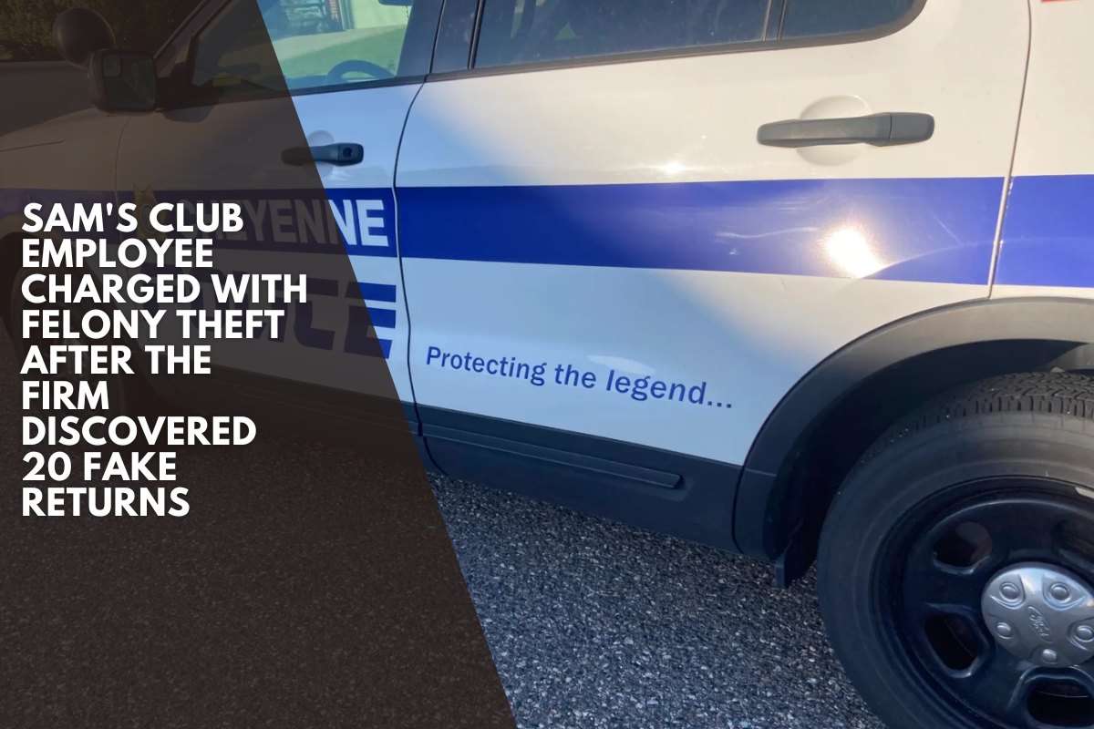 Sam's Club employee charged with felony theft after the firm discovered 20 fake returns