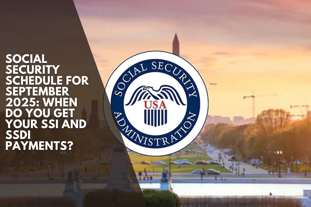 Social Security schedule for September 2025: When do you get your SSI and SSDI payments?