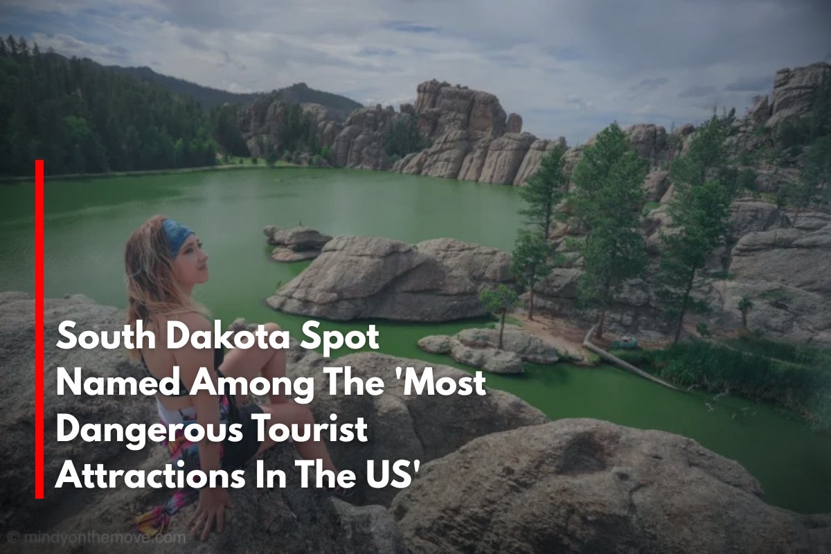 South Dakota Spot Named Among The 'Most Dangerous Tourist Attractions In The US'