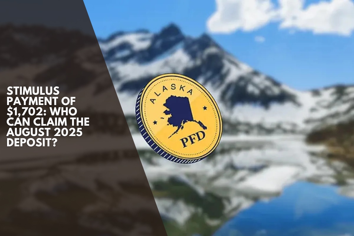 Stimulus payment of $1,702: Who can claim the August 2025 deposit?