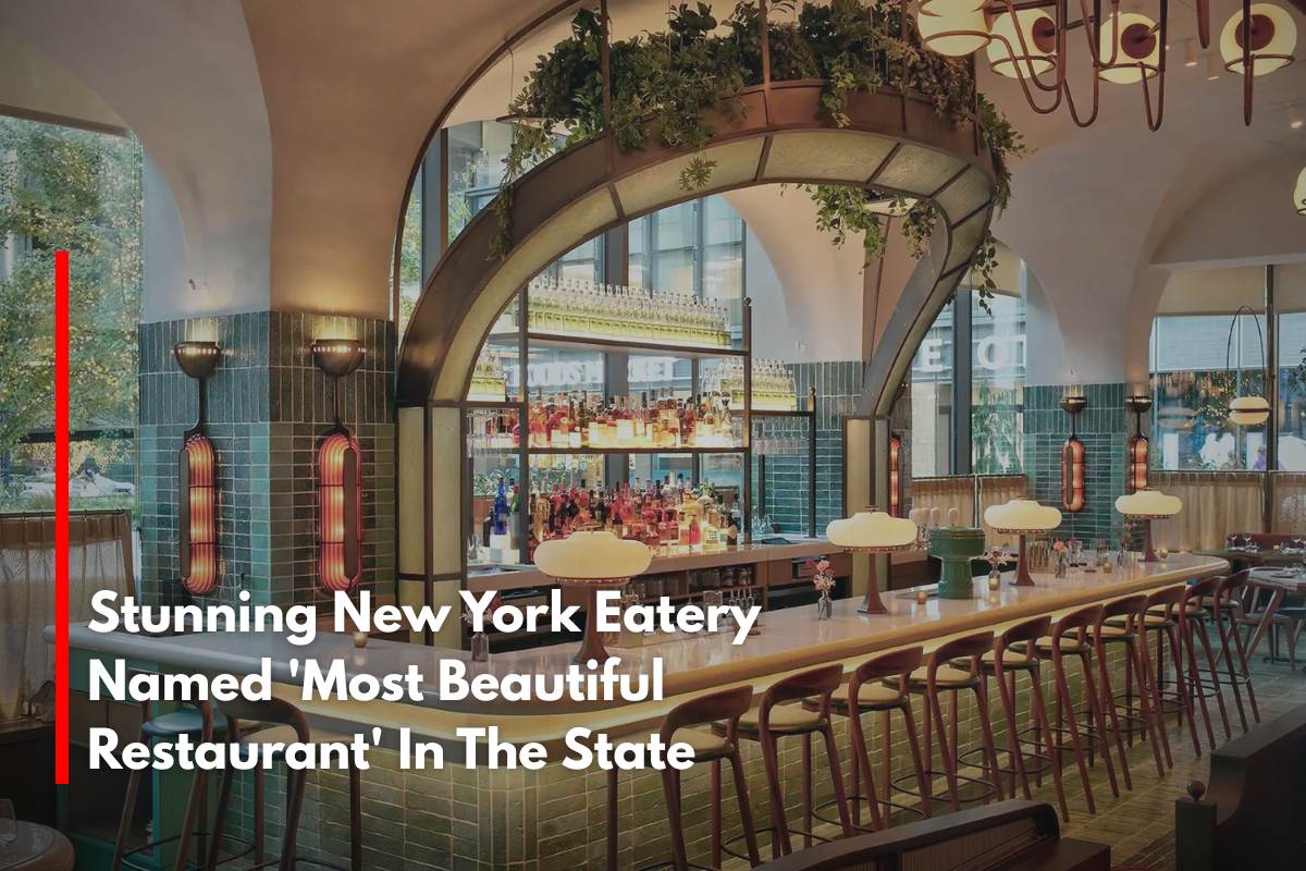 Stunning New York Eatery Named 'Most Beautiful Restaurant' In The State