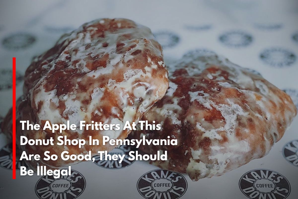 The Apple Fritters At This Donut Shop In Pennsylvania Are So Good, They Should Be Illegal