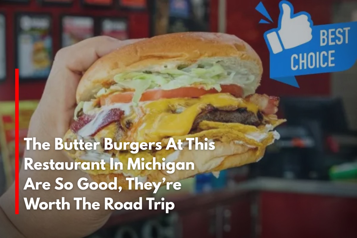 The Butter Burgers At This Restaurant In Michigan Are So Good, They’re Worth The Road Trip