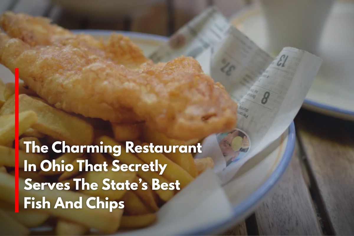 The Charming Restaurant In Ohio That Secretly Serves The State’s Best Fish And Chips