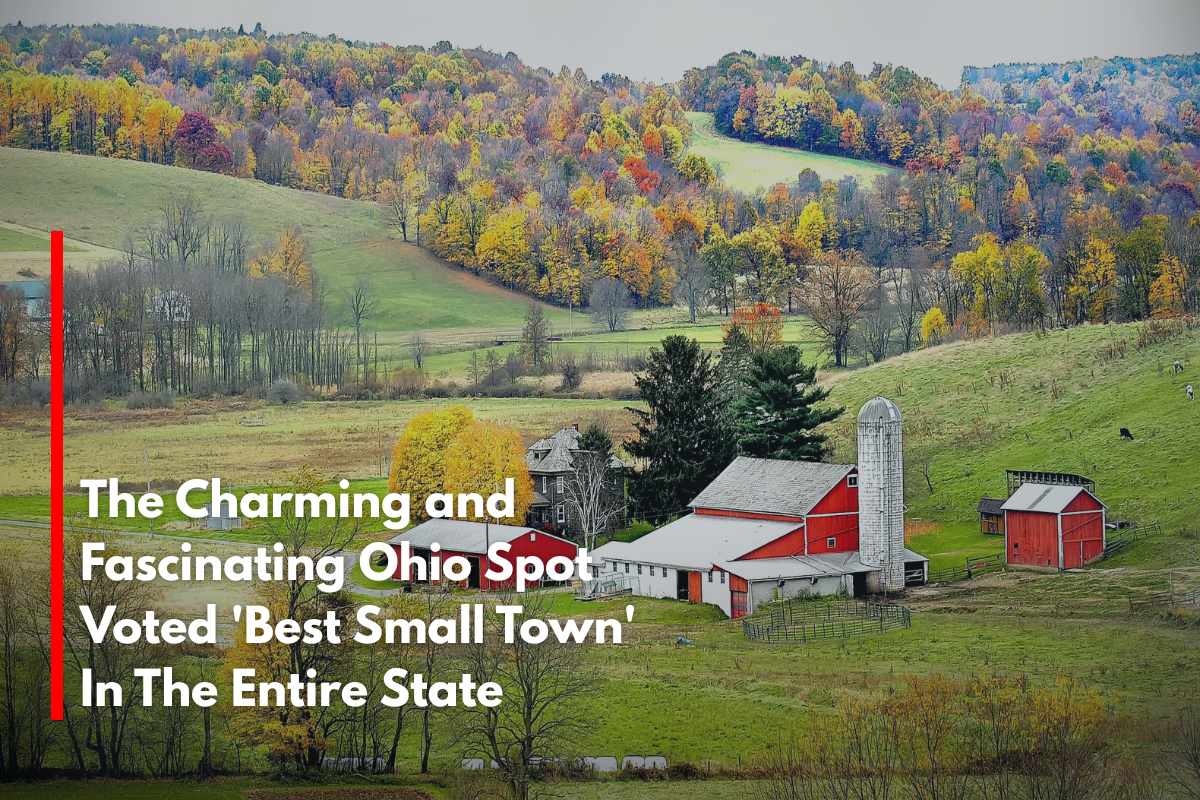 The Charming and Fascinating Ohio Spot Voted 'Best Small Town' In The Entire State