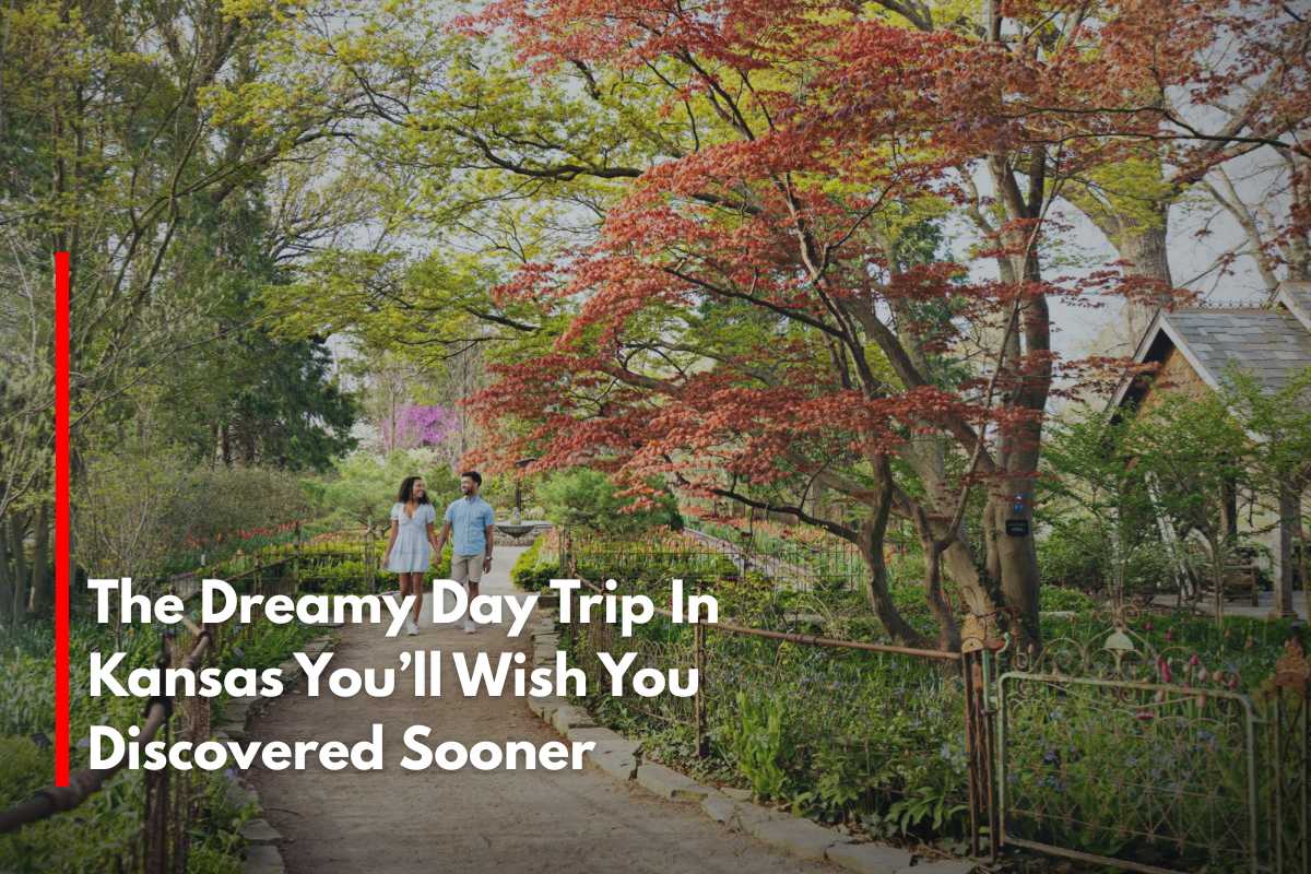 The Dreamy Day Trip In Kansas You’ll Wish You Discovered Sooner