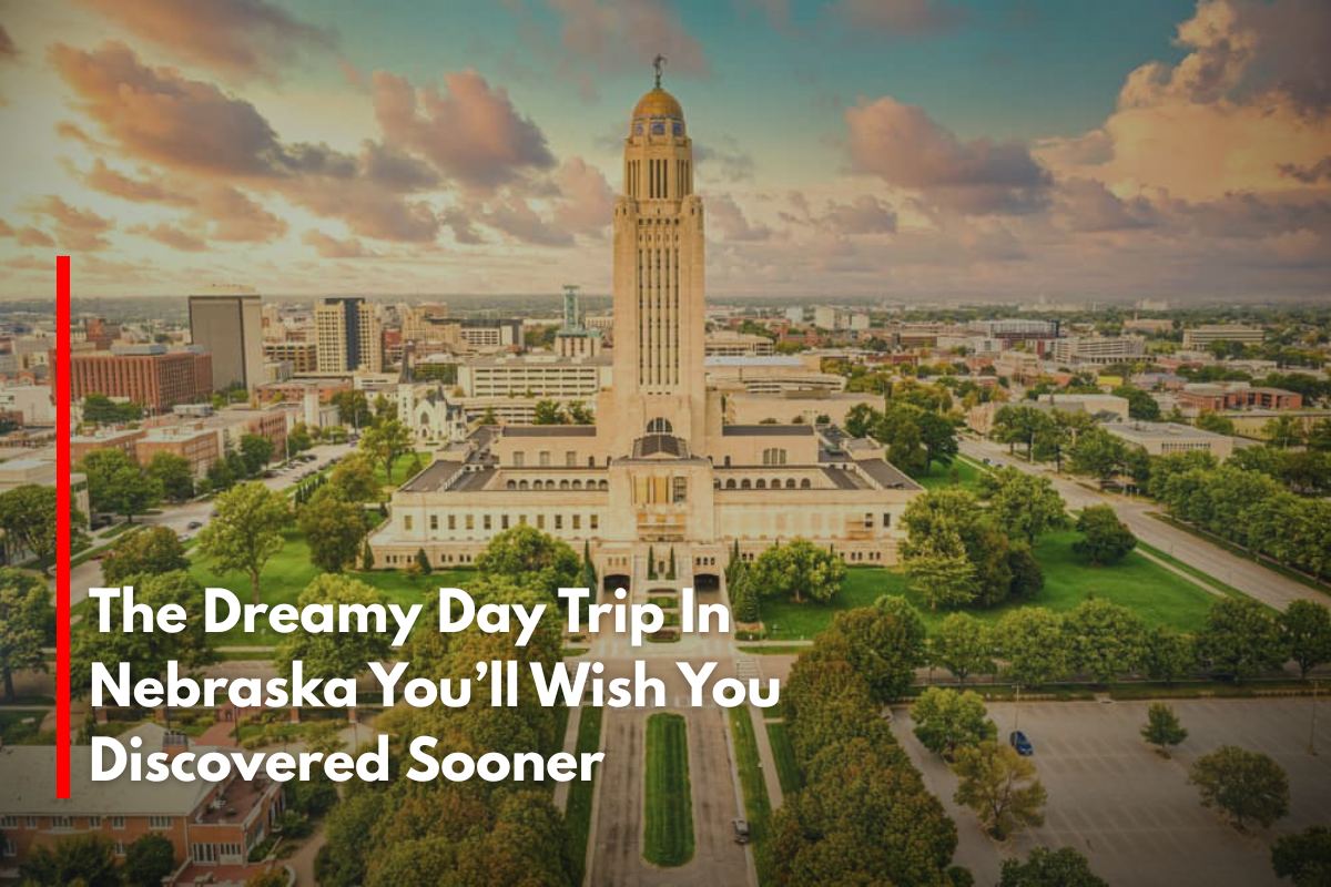 The Dreamy Day Trip In Nebraska You’ll Wish You Discovered Sooner