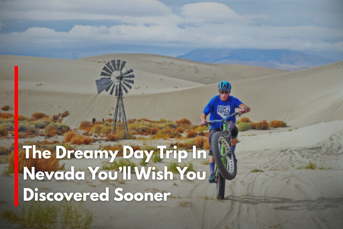 The Dreamy Day Trip In Nevada You’ll Wish You Discovered Sooner