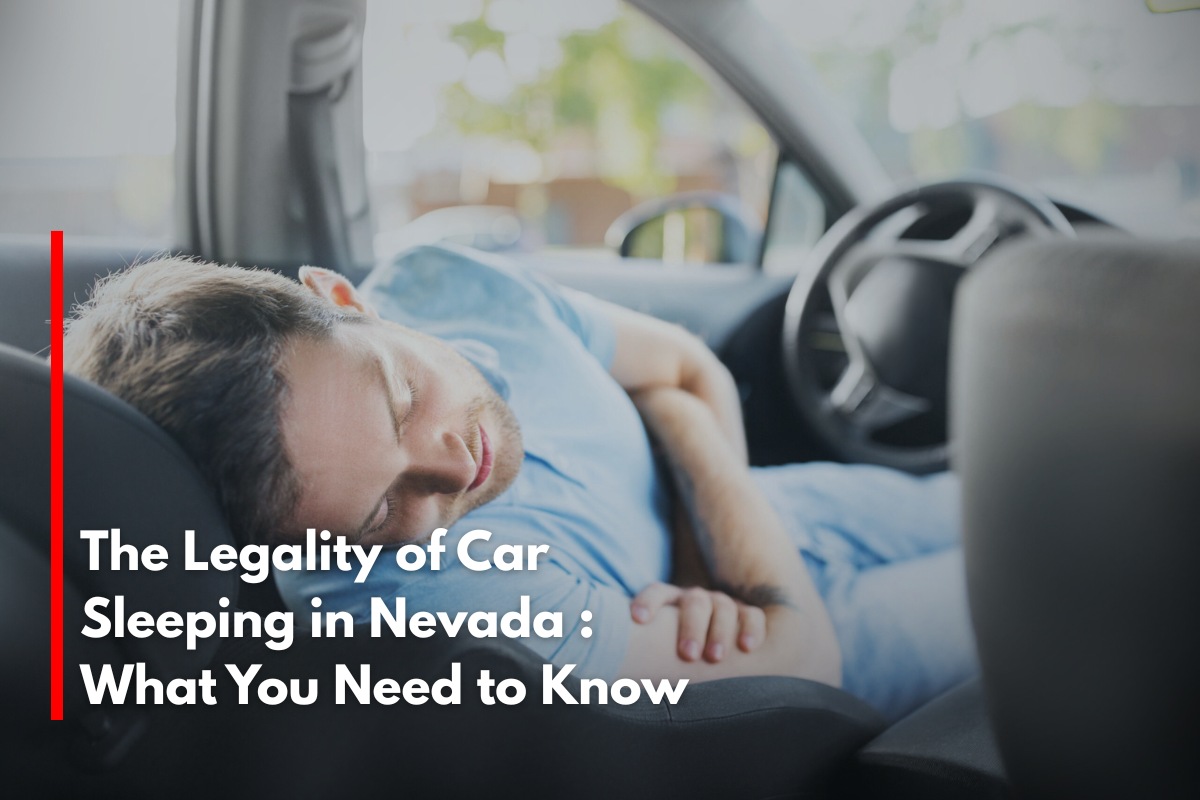 The Legality of Car Sleeping in Nevada : What You Need to Know