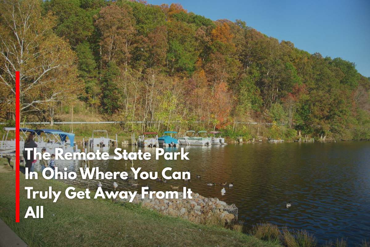 The Remote State Park In Ohio Where You Can Truly Get Away From It All