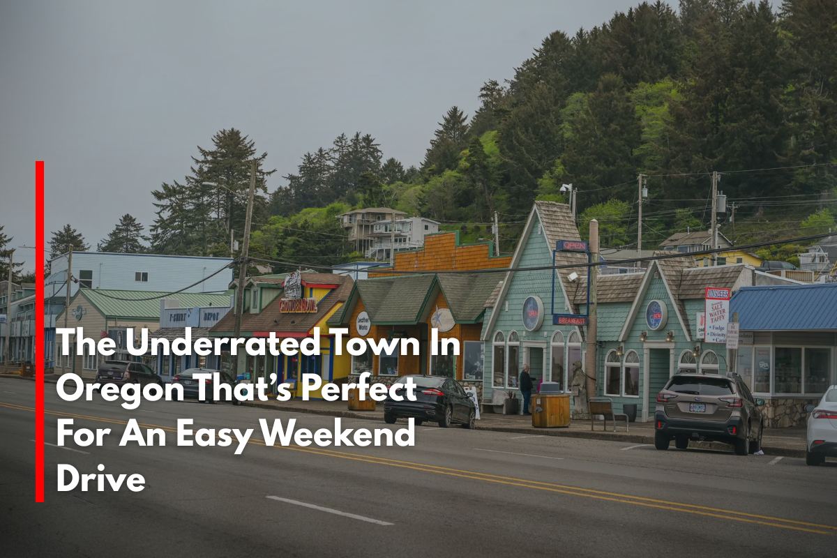 The Underrated Town In Oregon That’s Perfect For An Easy Weekend Drive