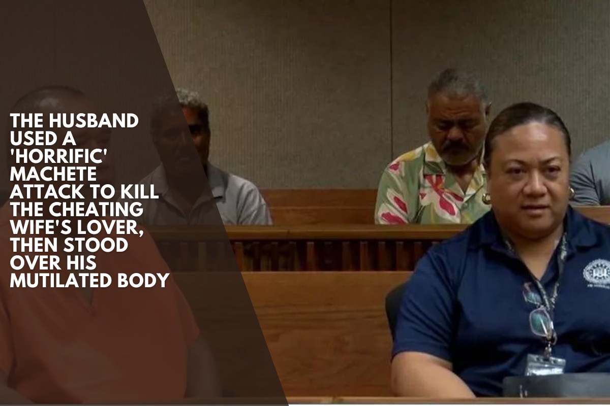 The husband used a 'horrific' machete attack to kill the cheating wife's lover, then stood over his mutilated body