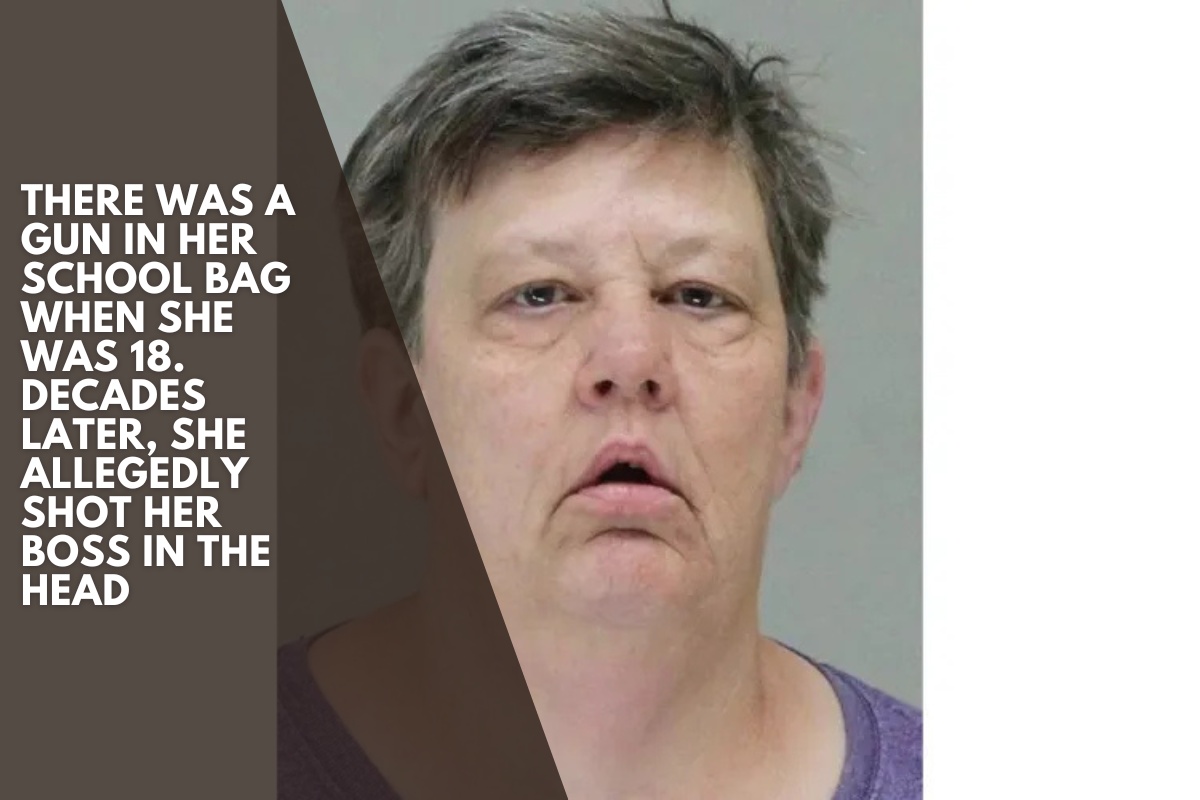 There was a gun in her school bag when she was 18. Decades later, she allegedly shot her boss in the head