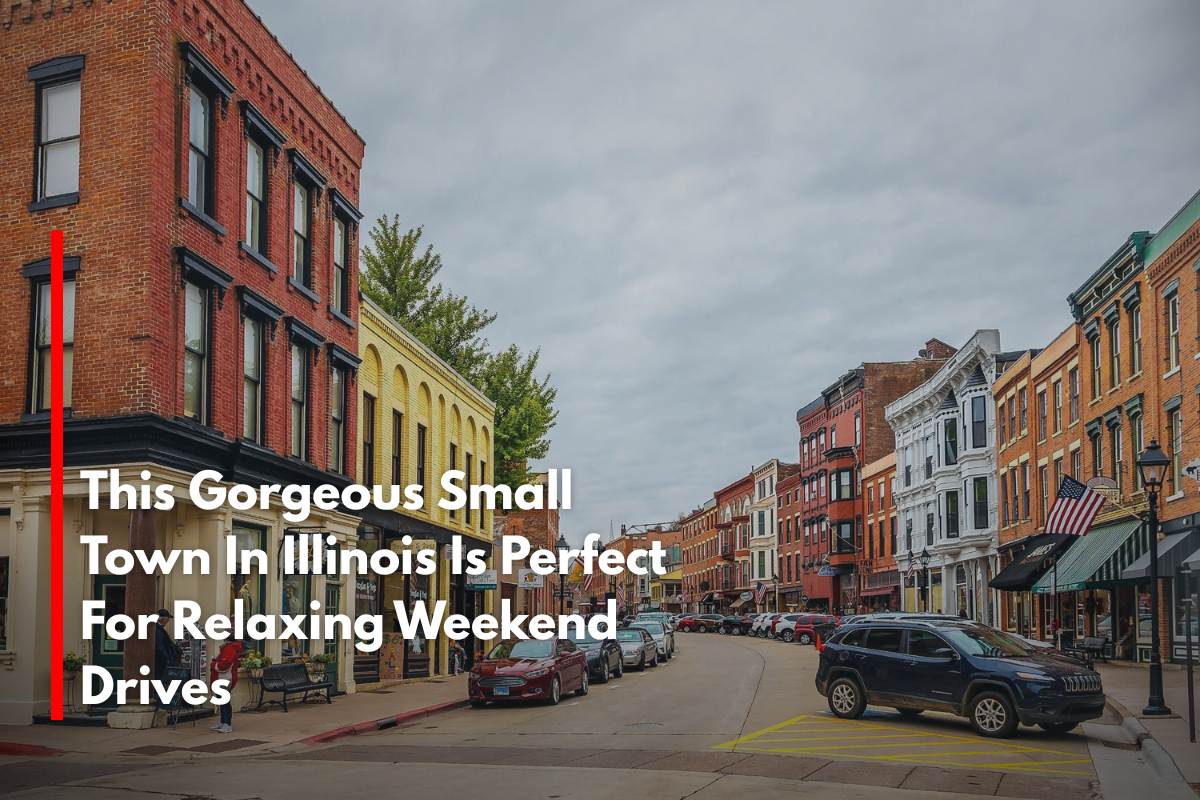This Gorgeous Small Town In Illinois Is Perfect For Relaxing Weekend Drives